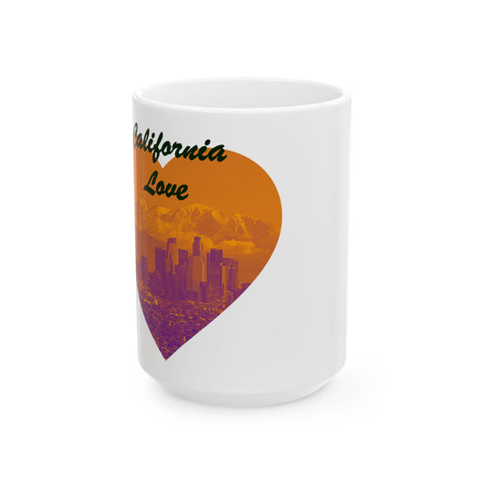 California Love Ceramic Mug, Coffee Cup, Los Angeles Tea Mug, 11oz, 15oz