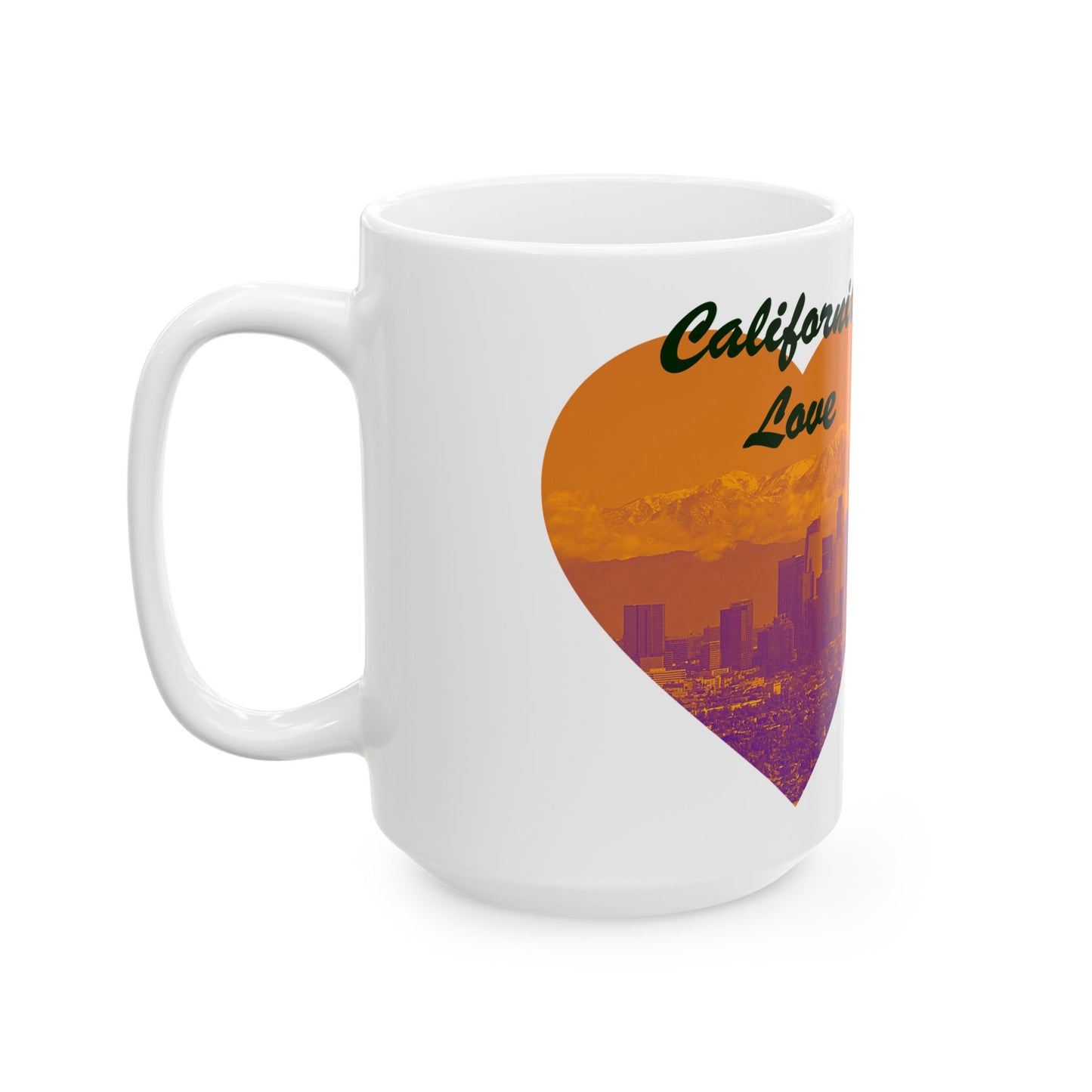 California Love Ceramic Mug, Coffee Cup, Los Angeles Tea Mug, 11oz, 15oz