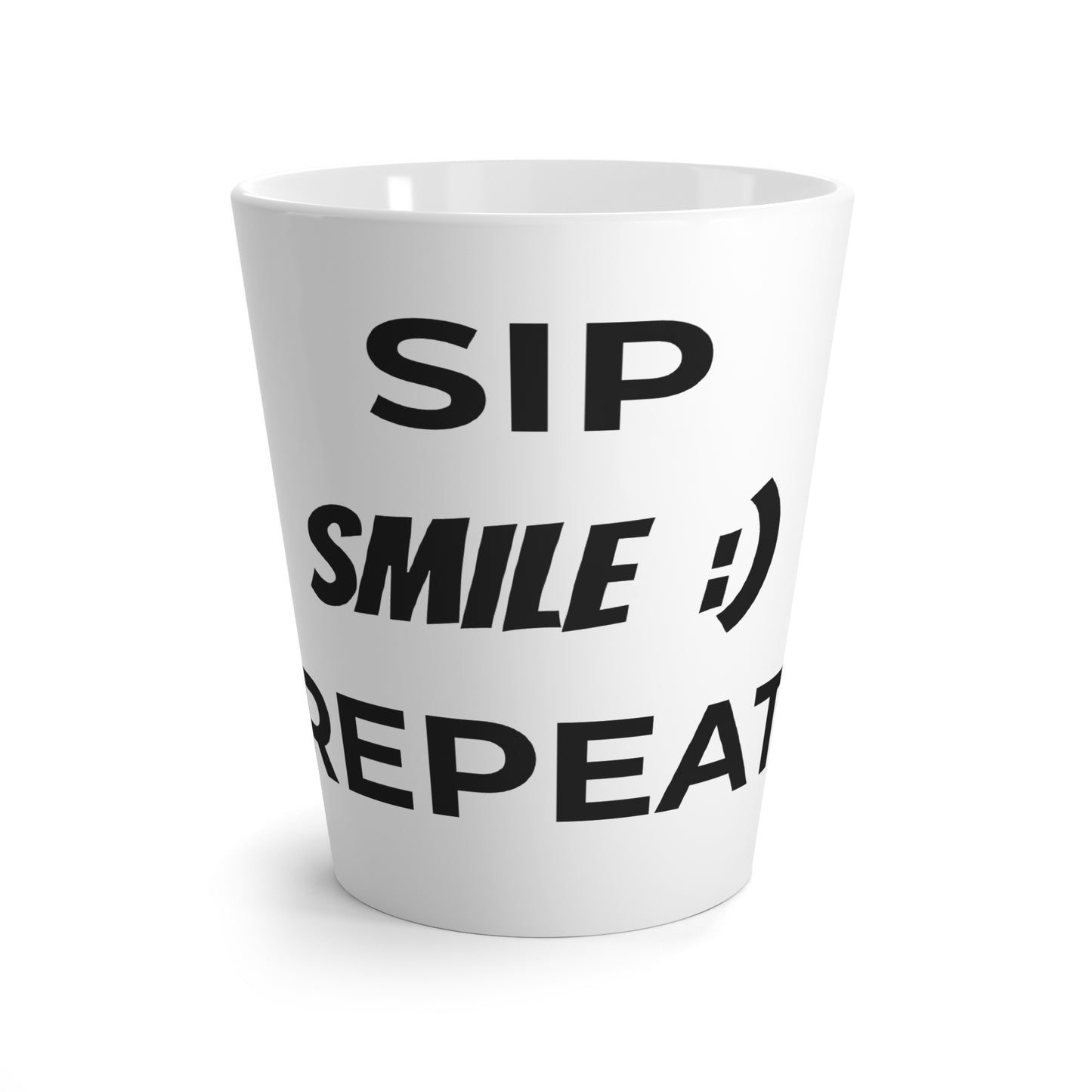 Cheerful Latte Mug - Sip Smile Repeat, Perfect for Coffee Lovers, Positive Vibes, Gift for Friends, Office Humor