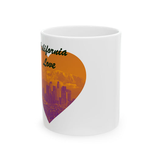California Love Ceramic Mug, Coffee Cup, Los Angeles Tea Mug, 11oz, 15oz